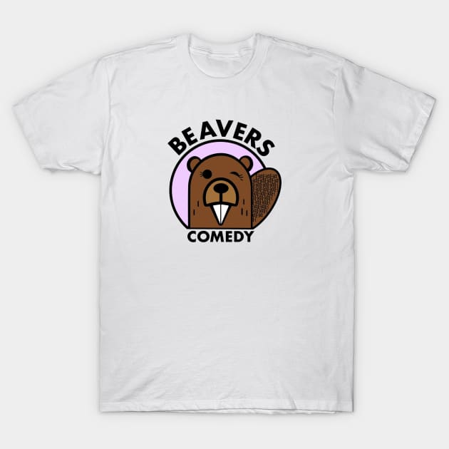 BEAVERS COMEDY T-Shirt by HowEmbarrassingPod